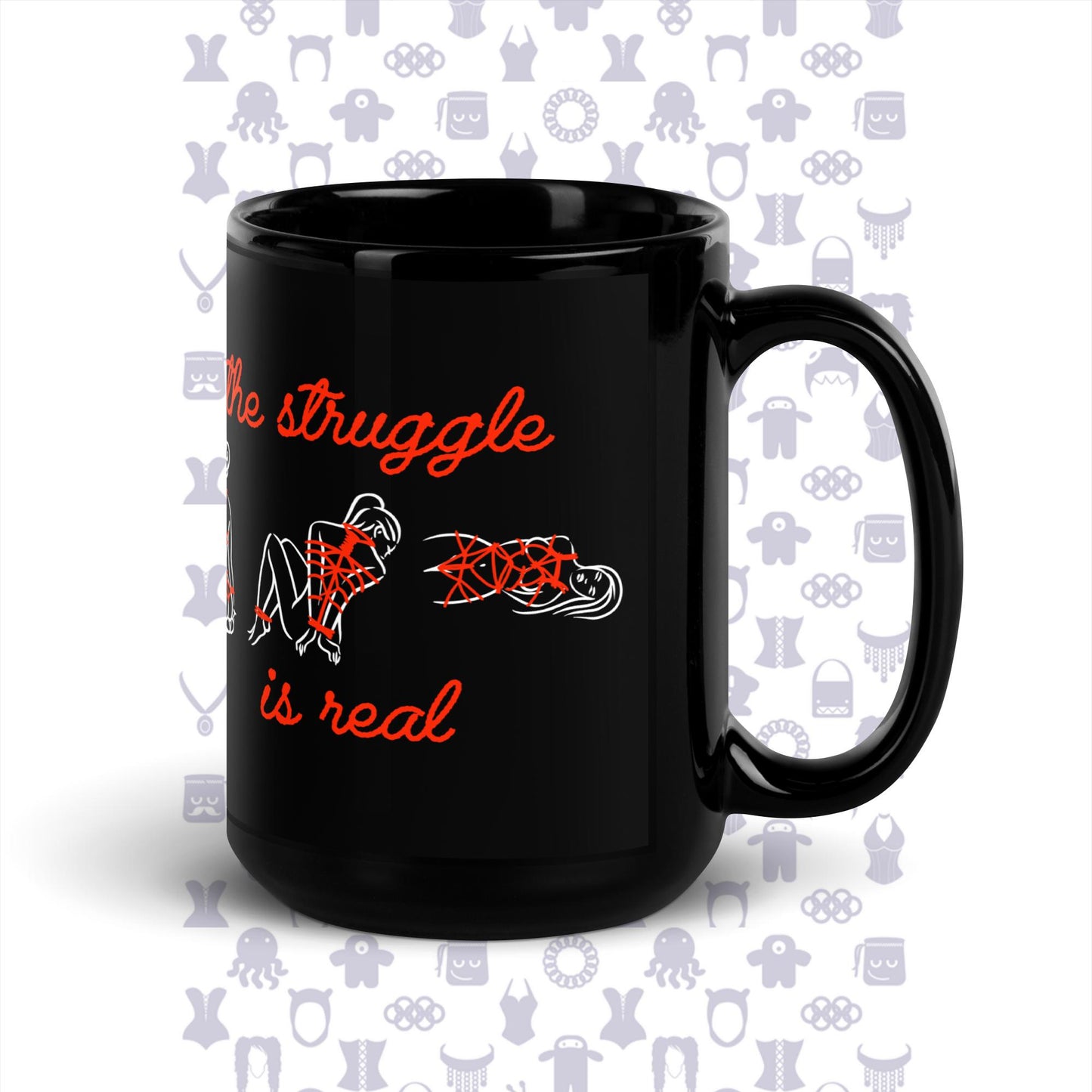 The Struggle Is Real Shibari Rope Play Black Glossy Mug